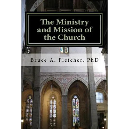 The Ministry and Mission of the Church