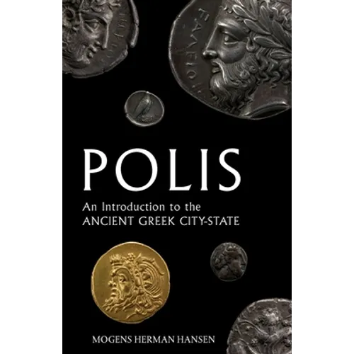 Polis: An Introduction to the Ancient Greek City-State