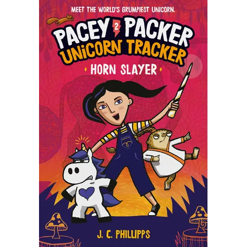 Pacey Packer Unicorn Tracker 2: Horn Slayer: (A Graphic Novel)