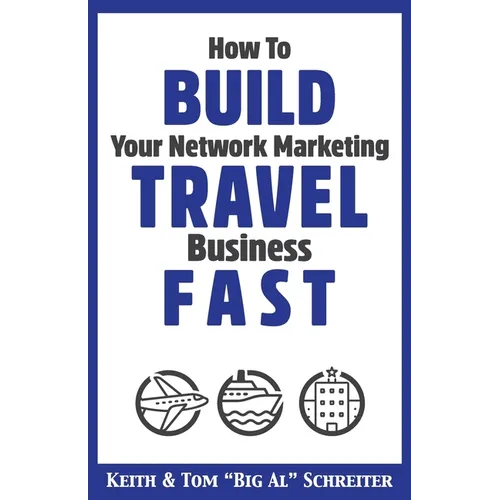 How to Build Your Network Marketing Travel Business Fast