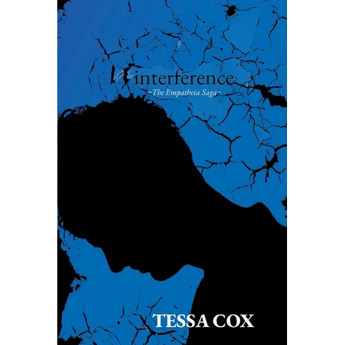 Interference: The Empatheia Saga, Book 2