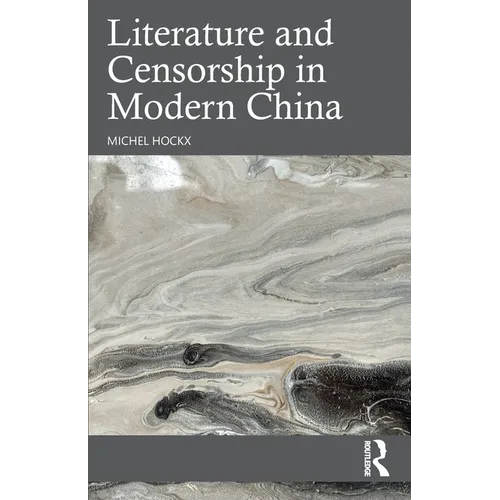 Literature and Censorship in Modern China
