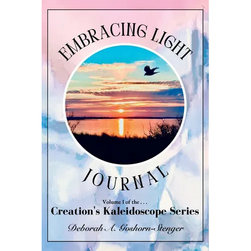 Embracing Light Journal