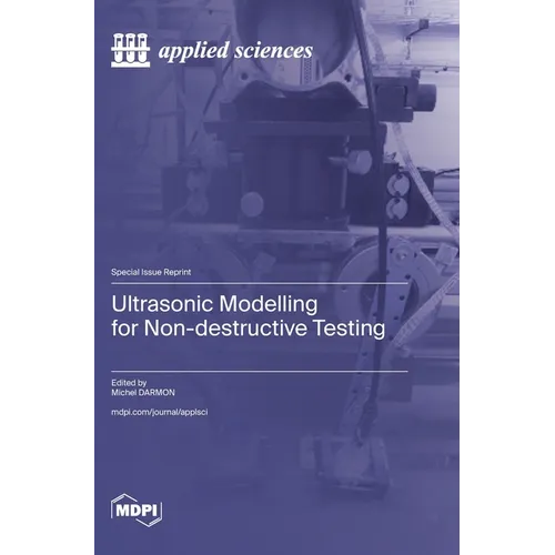 Ultrasonic Modelling for Non-destructive Testing