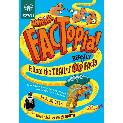Animal Factopia!: Follow the Trail of 400 Beastly Facts