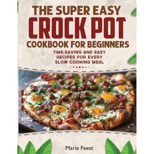 Crock Pot Cookbook for Beginners