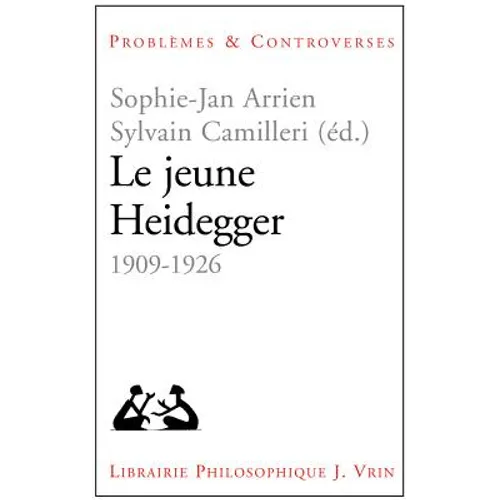 Le Jeune Heidegger: 1909-1926