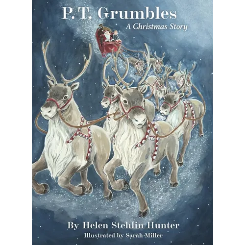 P.T. Grumbles: A Christmas Story