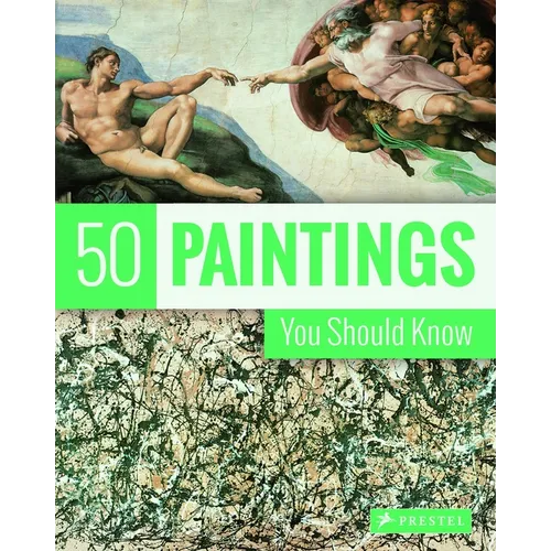 50 Paintings You Should Know