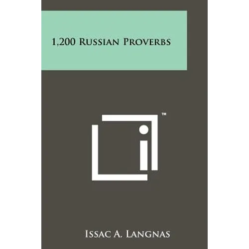 1,200 Russian Proverbs