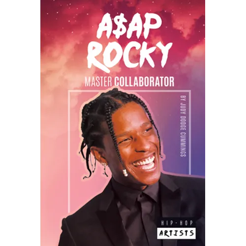 A$ap Rocky: Master Collaborator: Master Collaborator