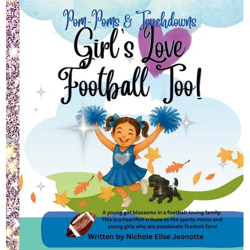 Girl's Love Football Too!