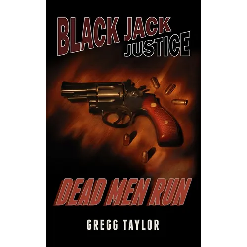 Black Jack Justice: Dead Men Run
