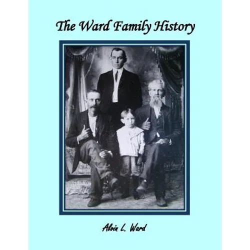 The Ward Family History