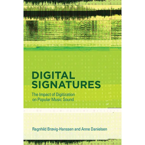 Digital Signatures: The Impact of Digitization on Popular Music Sound