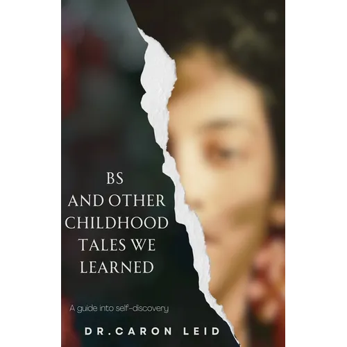 BS and other Childhood Tales we Learned