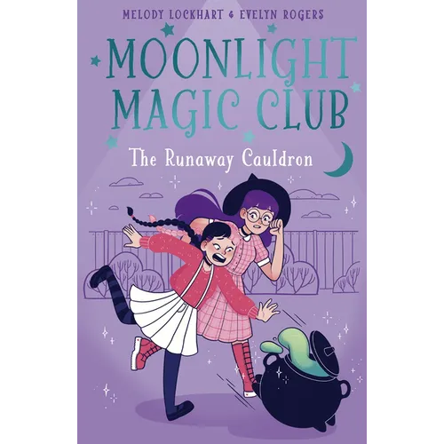 Moonlight Magic Club: The Runaway Cauldron