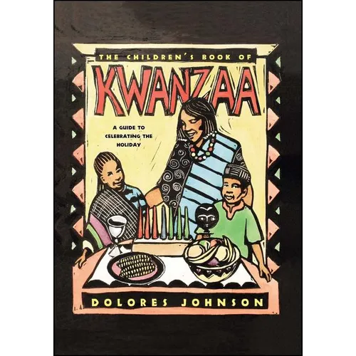 The Children's Book of Kwanzaa: A Guide to Celebrating the Holiday