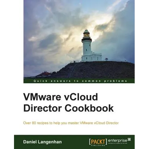 Vmware Vcloud Director Cookbook