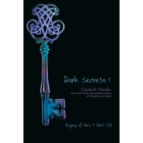 Dark Secrets 1: Legacy of Lies and Don't Tell