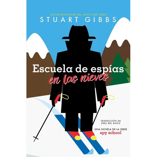 Escuela de Espías En Las Nieves (Spy Ski School)
