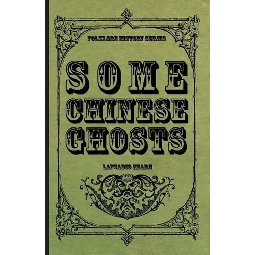 Some Chinese Ghosts