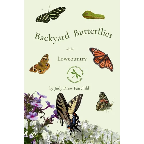 Backyard Butterflies of the Lowcountry