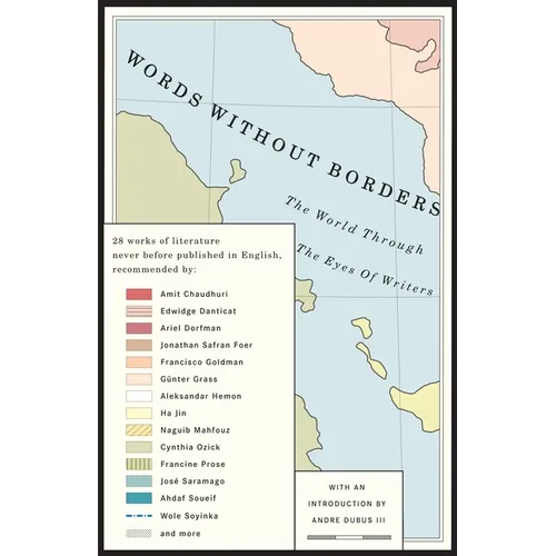 Words Without Borders: The World Through the Eyes of Writers: An Anthology