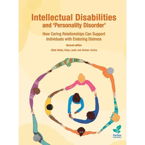 Intellectual Disabilities and 'Personality Disorder': How Caring Relationships Can Support Individuals with Enduring Distress