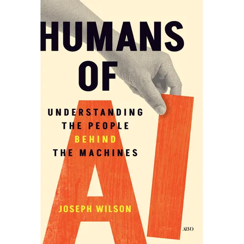 Humans of AI: Understanding the People Behind the Machines