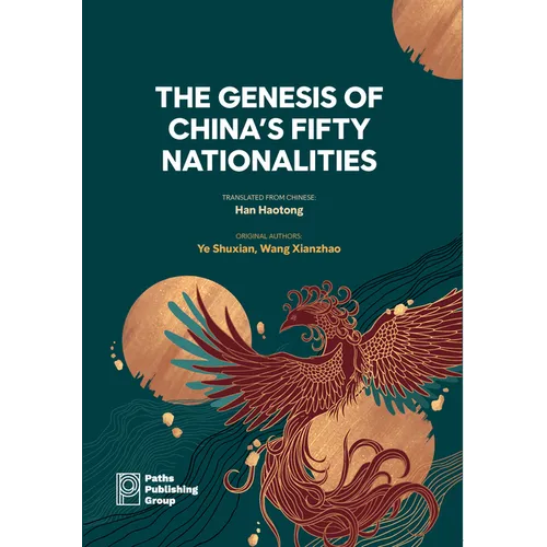 The Genesis of China's Fifty Nationalities