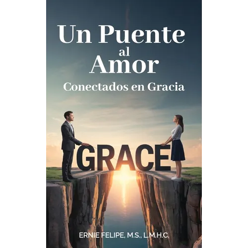 Un Puente al Amor, Conectados en Gracia