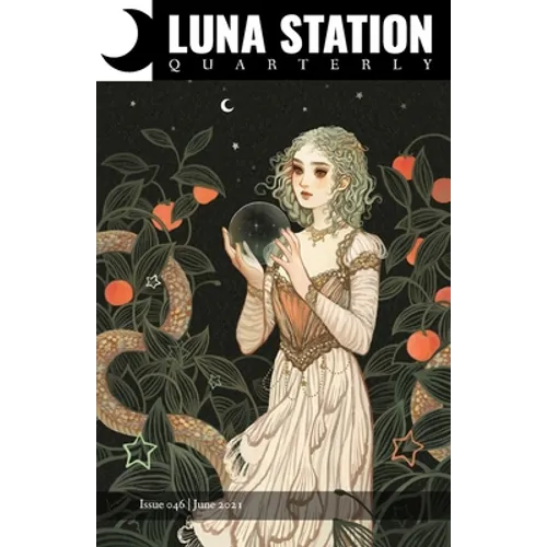 Luna Station Quarterly Issue 046