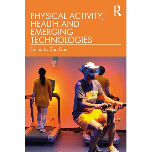 Physical Activity, Health and Emerging Technologies
