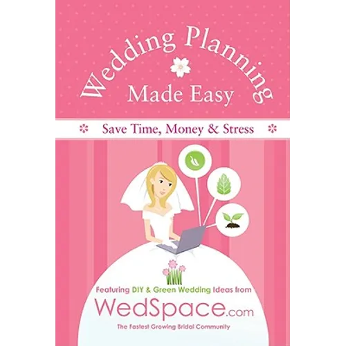 Wedding Planning Made Easy from Wedspace.com: Featuring DIY and Green Wedding Ideas