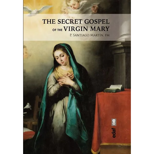 The Secret Gospel of the Virgin Mary