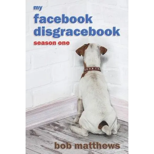 My Facebook Disgracebook: Waiting for the Dementia