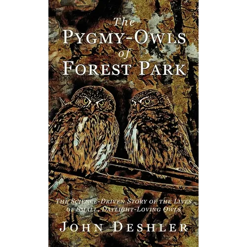 The Pygmy-Owls of Forest Park