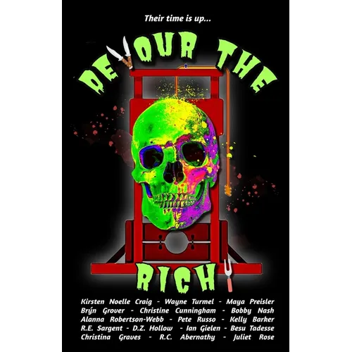 Devour the Rich!