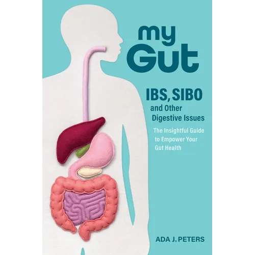 My Gut: IBS, SIBO and other digestive issues