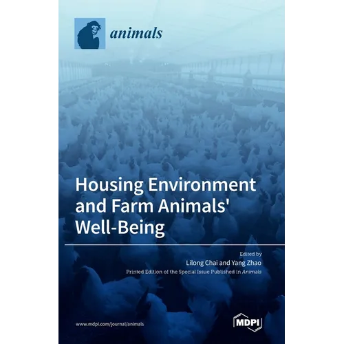 Housing Environment and Farm Animals' Well-Being