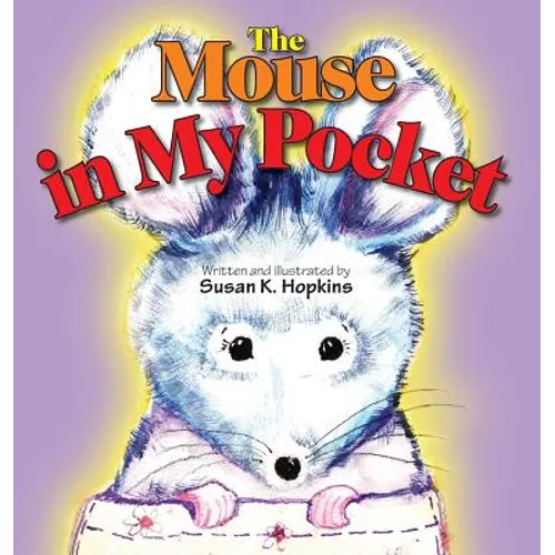 The Mouse in My Pocket