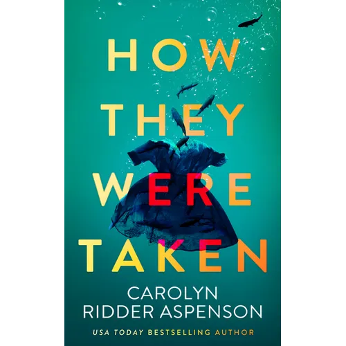 How They Were Taken