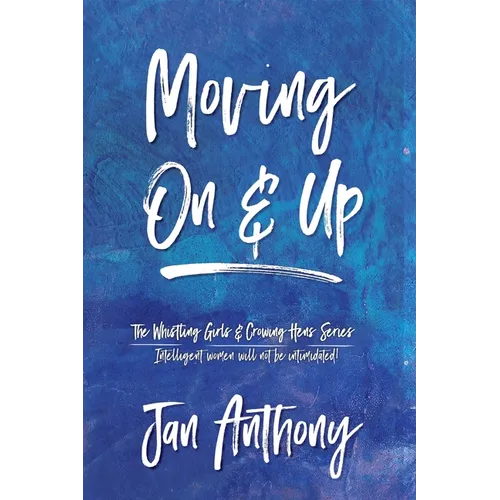 Moving On and Up
