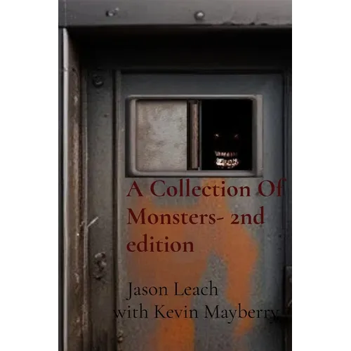 A Collection Of Monsters- 2nd edition