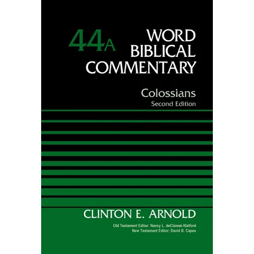 Colossians, Volume 44a: Second Edition 44