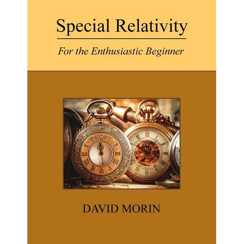 Special Relativity: For the Enthusiastic Beginner