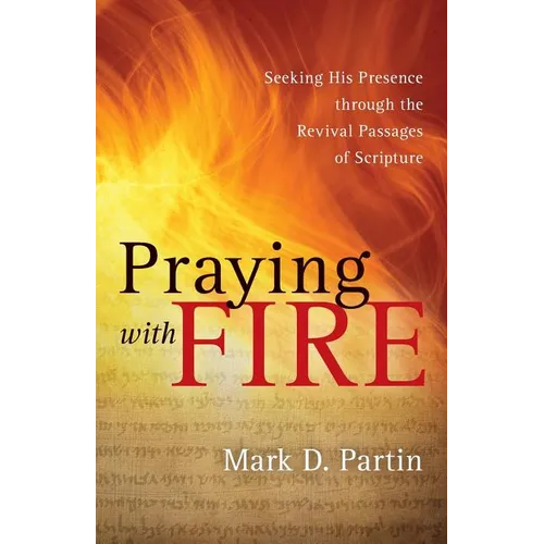 Praying with Fire