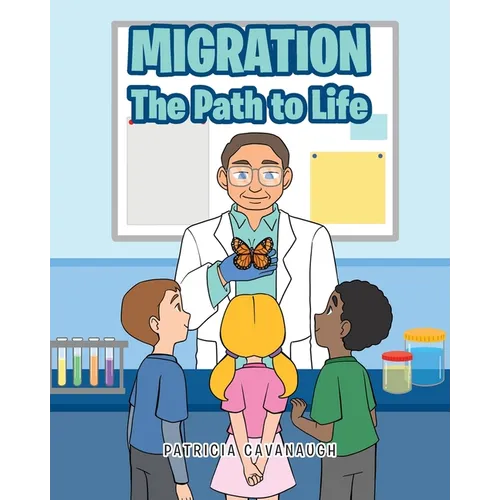 Migration: The Path to Life