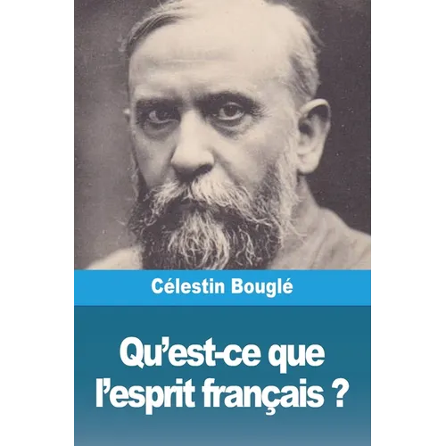 Qu'est-ce que l'esprit français ?